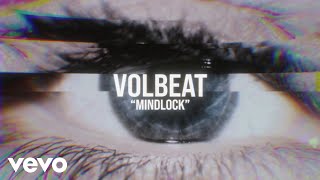 Volbeat  Mindlock Official Lyric Video [upl. by Nelra]