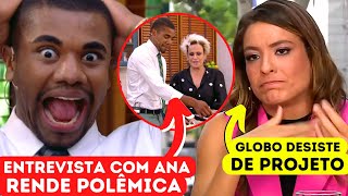 🔥DAVI na ANA MARIA RENDE POLÊMICA DOCUMENTÁRIO DE BEATRIZ é BARRADO PELA GLOBO FOFOCAS DO BBB 24 [upl. by Anegroeg]