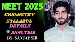 NEET 2025 CHEMISTRY SYLLABUS NEET 2025 DELETED TOPICS  NEET NEWLY ADDED TOPICSNEET CHEMISTRY 2025 [upl. by Jeana]