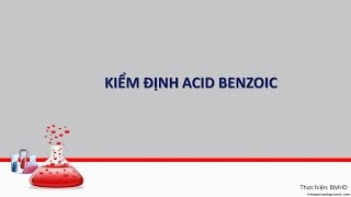 Kiểm định acid benzoic [upl. by Means816]