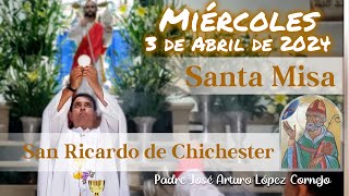 ✅ MISA DE HOY miércoles 3 de Abril 2024  Padre Arturo Cornejo [upl. by Ffirahs]