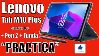 LENOVO TAB M10 PLUS 3rd Gen 2023  PEN 2  FUNDA quotPRACTICAquot Unboxing y Primeras Impresiones [upl. by Lowis]