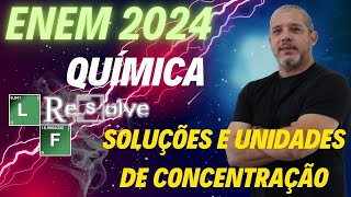 Resolução ENEM 2024 Química O soro caseiro serve para combater a desidratação por meia da reposição [upl. by Ahsennod24]