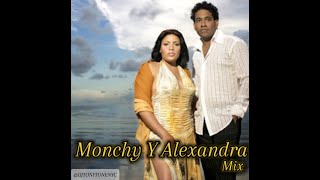 Monchy Y Alexandra Mix [upl. by Noside]