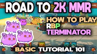 Top rank RBP 1700 MMR terminator Gameplay  Axie infinity [upl. by Donni486]