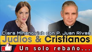 Cristianos y Judios un solo Pueblo profecia BÃ­blica Padre Juan Rivas [upl. by Spillar782]