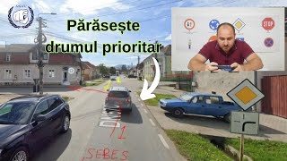 Tu Dai Prioritate de Dreapta când Părăsești Drumul Prioritar [upl. by Atterehs927]