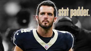 Derek Carr Is A STAT PADDER Derek Carr IS NOT GOOD [upl. by Hcra569]