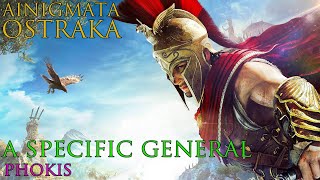 Assassins Creed Odyssey  Ainigmata Ostraka  A Specific General Phokis [upl. by Compte414]