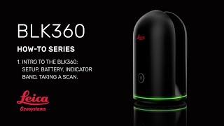 1 Intro to the BLK360 [upl. by Cammie]