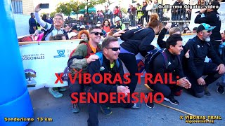 X Víboras Trail Salida senderismo [upl. by Tormoria]