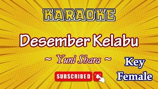 Desember Kelabu  Yuni Shara Karaoke Wanita [upl. by Eerahc]