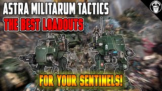 The BEST Loadouts for your Sentinels  10th Edition  Astra Militarum Tactics [upl. by Jemmy]