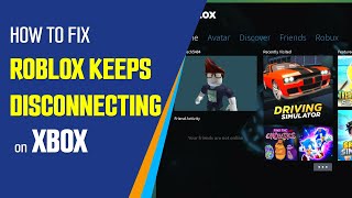 How To Fix Roblox Keeps Disconnecting on Xbox [upl. by Lalad777]