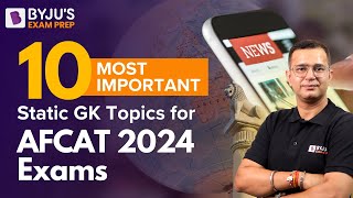 AFCAT 2024  Static GK 10 Most Important Static GK Topics for AFCAT 2024 Exams I AFCAT 2024 Exam [upl. by Yanahs]