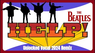 The Beatles Help New Vitality In Unlocked Vocal 2024 True Stereo Remix thebeatles [upl. by Hutson]