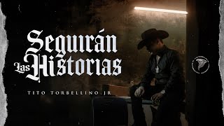 Tito Torbellino Jr  Seguirán Las Historias Official Video [upl. by Henderson]