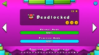 Geometry Dash 20Level 20  Deadlocked [upl. by Nnylatsyrc135]