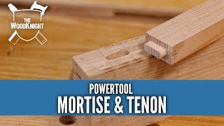 How To Mortise amp Tenon with Power Tools [upl. by Anyak]