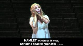 Ambroise Thomas HAMLET  Christine Schäfer Ophélie [upl. by Cooper]