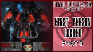 To beat the Ultima Weapon  FFXIV First Person  Part 3 [upl. by Steele]