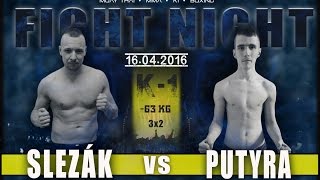 Cerberos Fight Night  Slezak vs Putyra K1 [upl. by Dirtsa]