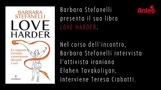 Barbara Stefanelli presenta il suo libro quotLOVE HARDERquot [upl. by Aihseket]