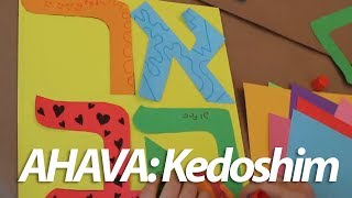 Ahava in Parsha Kedoshim Torah Crafts for Kids [upl. by Diarmit]