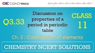 Classification of Elements Q333 Chapter 3 CHEMISTRY NCERT Solutions Class 11 [upl. by Hansiain838]