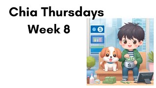 Chia Thursdays  Week 8 143 3581 [upl. by Goetz]