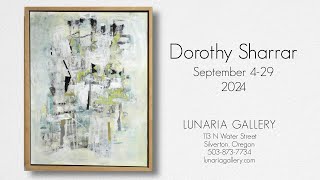 Lunaria Gallery The Loft  Dorothy Sharrar [upl. by Neerol]