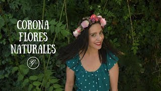 Como hacer una corona con flores naturales  floral crown [upl. by Nybor]