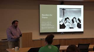 Dr Charlie Camosy  Bioethics for Nurses FranU Bioethics Lectures Spring 2024 [upl. by Yolane]