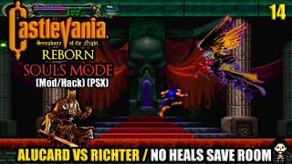 Castlevania Symphony of The Night Reborn 151 SOULS MODE Ep14 ALUCARD VS RICHTER  INVERTIDO [upl. by Ecertal]