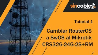 📡 Cómo cambiar de RouterOS a SwitchOS al CRS326 24G 2SRM  Tutorial 1 MikroTik [upl. by Llien]