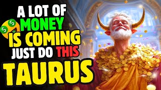 ♉ TAURUS GREAT WEALTH IS ON THE WAY 🤑 A GOLDMINE IS ABOUT TO ENTER YOUR LIFE [upl. by Verna]