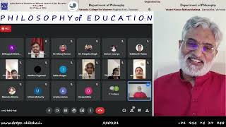 220321 PHILOSOPHY of EDUCATION Varanasi VKM amp VCW New Education Policy Workshop DrTPS [upl. by Ginger]