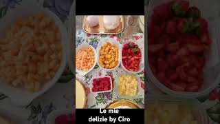 Eleonora Süße Früchte 🍓💞🍍⭐⭐⭐Pastrychef Ciro 🧑‍🍳🎂🌸lemiedeliziebyciro [upl. by Etteuqaj100]