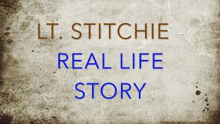 Lt Stitchie Real Life Story CEV [upl. by Nitsoj]