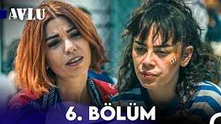 Avlu 6 Bölüm [upl. by Llyrat]