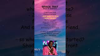 Akon ft Eminem  Smack That Lyrics shorts [upl. by Jennings702]