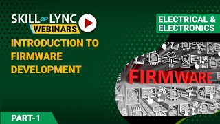 Introduction to Firmware Development Part  1  Electrical Workshop [upl. by Walke337]