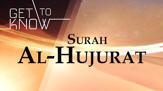 GET TO KNOW Ep 10  Surah AlHujurat  Nouman Ali Khan  Quran Weekly [upl. by Emlyn950]