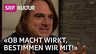 Die Wirkung der Macht erklärt von Sozialphilosoph Martin Saar  Sternstunde Philosophie  SRF Kultur [upl. by Diraf]