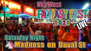 Key West FANTASY FEST 23 Saturday Night Duval St Craziness PostParade😁🦄 🎉 LIVE in HD [upl. by Nerhtak]