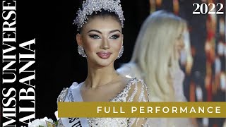 FULL PERFORMANCE  Miss Universe Albania 2022  Deta Kokomani [upl. by Eilram]