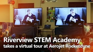 Riverview STEM Academy takes a virtual tour at Aerojet Rocketdyne [upl. by Etti]