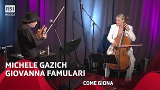 Come Giona  Michele Gazich e Giovanna Famulari  RSI Musica [upl. by Anderegg]