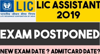 LIC ASSISTANT EXAM DATE POSTPONED  LIC ASSISTANT PRE EXAM DATE EXTENDED [upl. by Eylsel838]