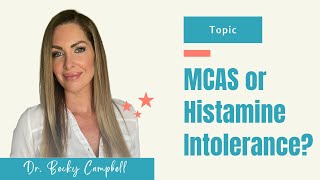 MCAS or Histamine Intolerance [upl. by Tiana]